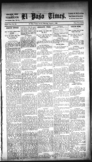 Primary view of object titled 'El Paso Times. (El Paso, Tex.), Vol. EIGHTH YEAR, No. 186, Ed. 1 Sunday, August 5, 1888'.