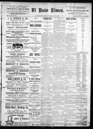 El Paso Times. (El Paso, Tex.), Vol. SIXTH YEAR, No. 128, Ed. 1 Sunday, May 30, 1886