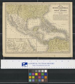 Primary view of object titled 'No. 15 Map of Mexico, Guatimala, and the West Indies.'.