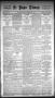 Newspaper: El Paso Times. (El Paso, Tex.), Vol. Eighth Year, No. 84, Ed. 1 Satur…