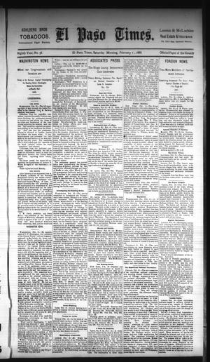 El Paso Times. (El Paso, Tex.), Vol. Eighth Year, No. 36, Ed. 1 Saturday, February 11, 1888