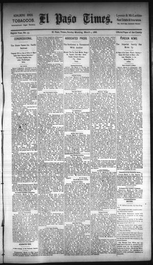 El Paso Times. (El Paso, Tex.), Vol. Eighth Year, No. 55, Ed. 1 Sunday, March 4, 1888