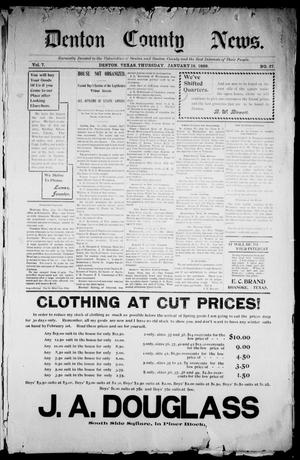Denton County News. (Denton, Tex.), Vol. 7, No. 37, Ed. 1 Thursday, January 12, 1899