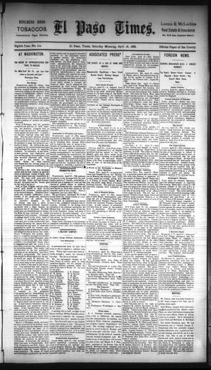 Primary view of object titled 'El Paso Times. (El Paso, Tex.), Vol. Eighth Year, No. 102, Ed. 1 Saturday, April 28, 1888'.