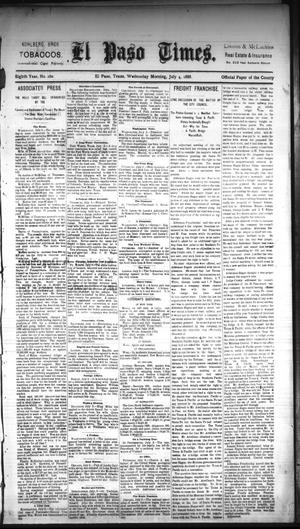 El Paso Times. (El Paso, Tex.), Vol. EIGHTH YEAR, No. 160, Ed. 1 Wednesday, July 4, 1888