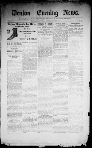 Denton Evening News. (Denton, Tex.), Vol. 1, No. 45, Ed. 1 Tuesday, August 22, 1899