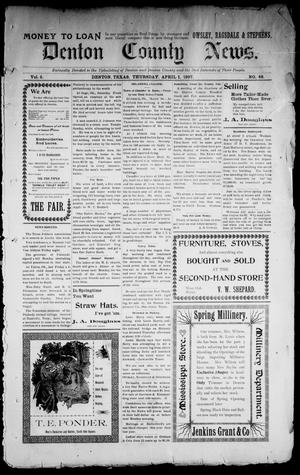 Denton County News. (Denton, Tex.), Vol. 5, No. 48, Ed. 1 Thursday, April 1, 1897