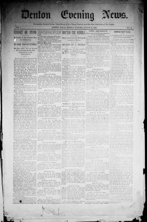 Denton Evening News. (Denton, Tex.), Vol. 1, No. 44, Ed. 1 Monday, August 21, 1899