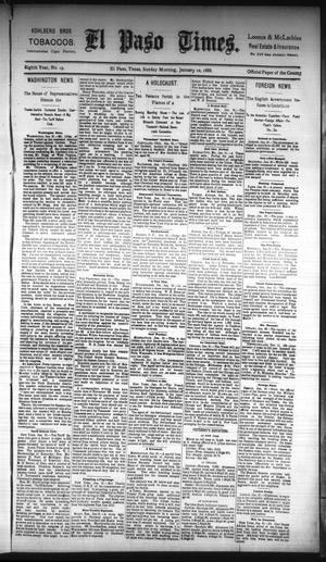 El Paso Times. (El Paso, Tex.), Vol. Eighth Year, No. 19, Ed. 1 Sunday, January 22, 1888