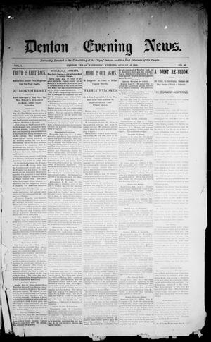 Denton Evening News. (Denton, Tex.), Vol. 1, No. 46, Ed. 1 Wednesday, August 23, 1899