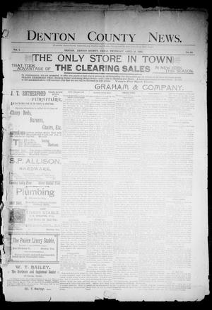 Denton County News. (Denton, Tex.), Vol. 1, No. 50, Ed. 1 Thursday, April 13, 1893
