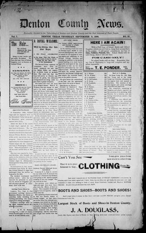 Denton County News. (Denton, Tex.), Vol. 7, No. 19, Ed. 1 Thursday, September 8, 1898