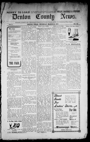 Denton County News. (Denton, Tex.), Vol. 5, No. 46, Ed. 1 Thursday, March 18, 1897