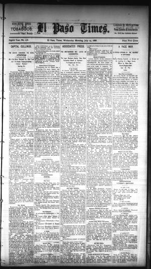Primary view of object titled 'El Paso Times. (El Paso, Tex.), Vol. EIGHTH YEAR, No. 176, Ed. 1 Wednesday, July 25, 1888'.