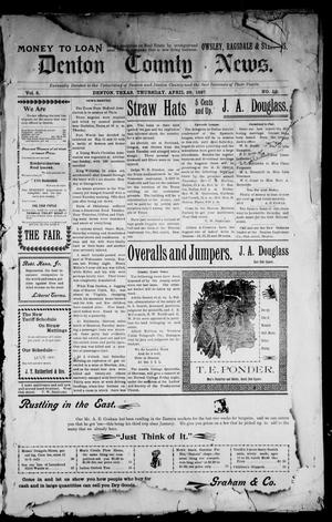 Denton County News. (Denton, Tex.), Vol. 5, No. 52, Ed. 1 Thursday, April 29, 1897