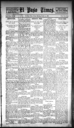Primary view of object titled 'El Paso Times. (El Paso, Tex.), Vol. EIGHTH YEAR, No. 249, Ed. 1 Friday, October 19, 1888'.