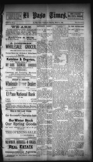 Primary view of object titled 'El Paso Times. (El Paso, Tex.), Vol. NINTH YEAR, No. 5, Ed. 1 Wednesday, March 6, 1889'.