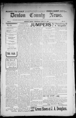 Denton County News. (Denton, Tex.), Vol. 6, No. 4, Ed. 1 Thursday, May 27, 1897