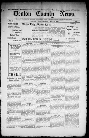 Primary view of object titled 'Denton County News. (Denton, Tex.), Vol. 4, No. 4, Ed. 1 Saturday, May 18, 1895'.