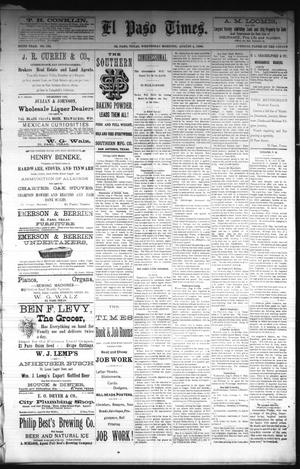 Primary view of object titled 'El Paso Times. (El Paso, Tex.), Vol. Sixth Year, No. 184, Ed. 1 Wednesday, August 4, 1886'.