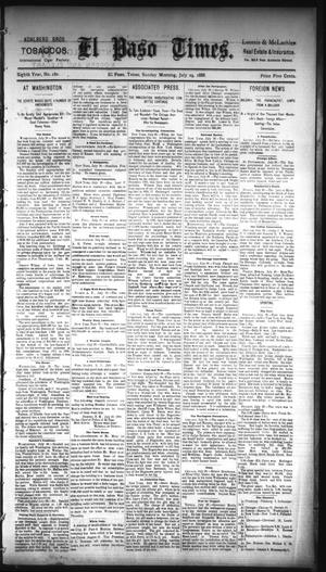 Primary view of object titled 'El Paso Times. (El Paso, Tex.), Vol. EIGHTH YEAR, No. 180, Ed. 1 Sunday, July 29, 1888'.
