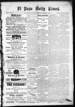 Primary view of object titled 'El Paso Daily Times. (El Paso, Tex.), Vol. 5, No. 188, Ed. 1 Friday, December 11, 1885'.