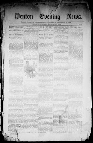 Primary view of object titled 'Denton Evening News. (Denton, Tex.), Vol. 1, No. 37, Ed. 1 Saturday, August 12, 1899'.