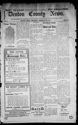 Primary view of object titled 'Denton County News. (Denton, Tex.), Vol. 5, No. 42, Ed. 1 Thursday, February 18, 1897'.