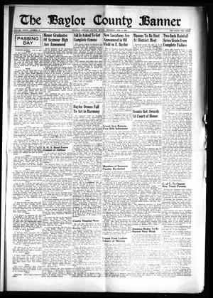 Primary view of object titled 'The Baylor County Banner (Seymour, Tex.), Vol. 45, No. 35, Ed. 1 Thursday, May 9, 1940'.