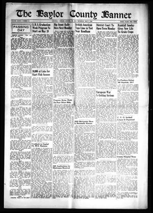 Primary view of object titled 'The Baylor County Banner (Seymour, Tex.), Vol. 45, No. 34, Ed. 1 Thursday, May 2, 1940'.