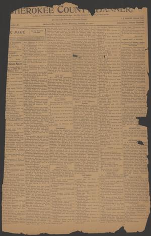 Primary view of object titled 'Cherokee County Banner. (Jacksonville, Tex.), Vol. [17], No. 28, Ed. 1 Friday, January 22, 1904'.