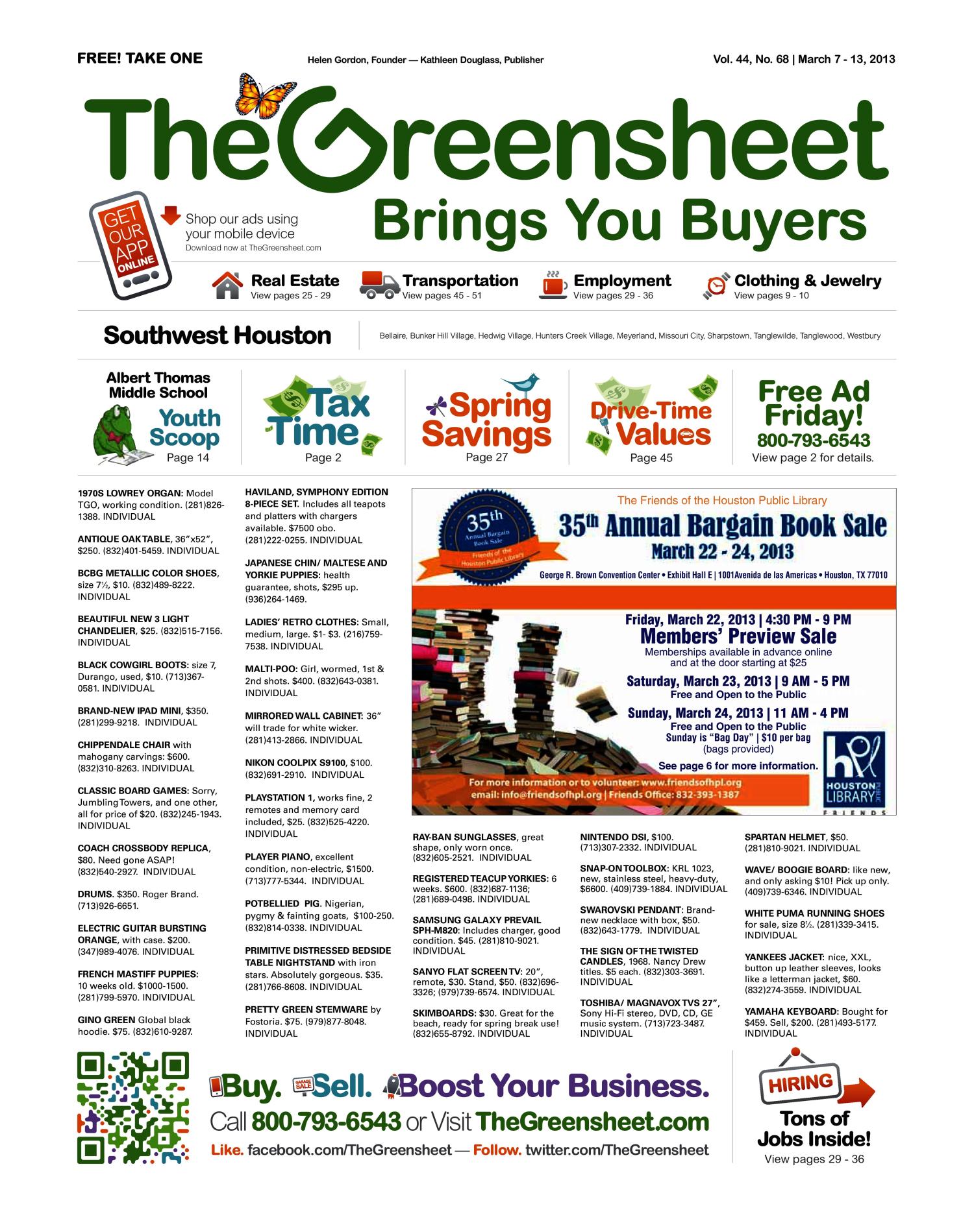 The Greensheet (Houston, Tex.), Vol. 44, No. 68, Ed. 1 Thursday, March 7, 2013
                                                
                                                    [Sequence #]: 1 of 52
                                                