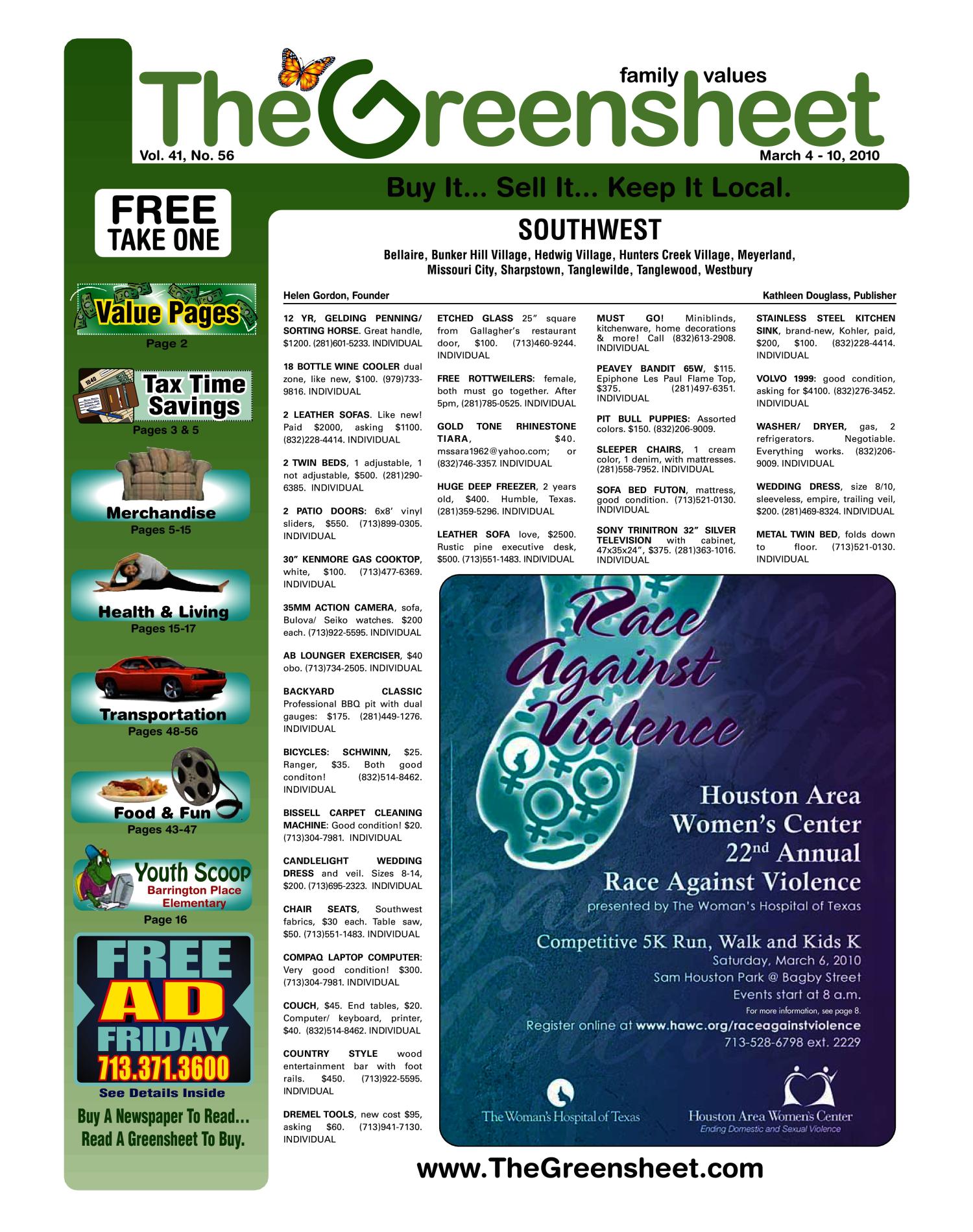 The Greensheet (Houston, Tex.), Vol. 41, No. 56, Ed. 1 Thursday, March 4, 2010
                                                
                                                    [Sequence #]: 1 of 56
                                                