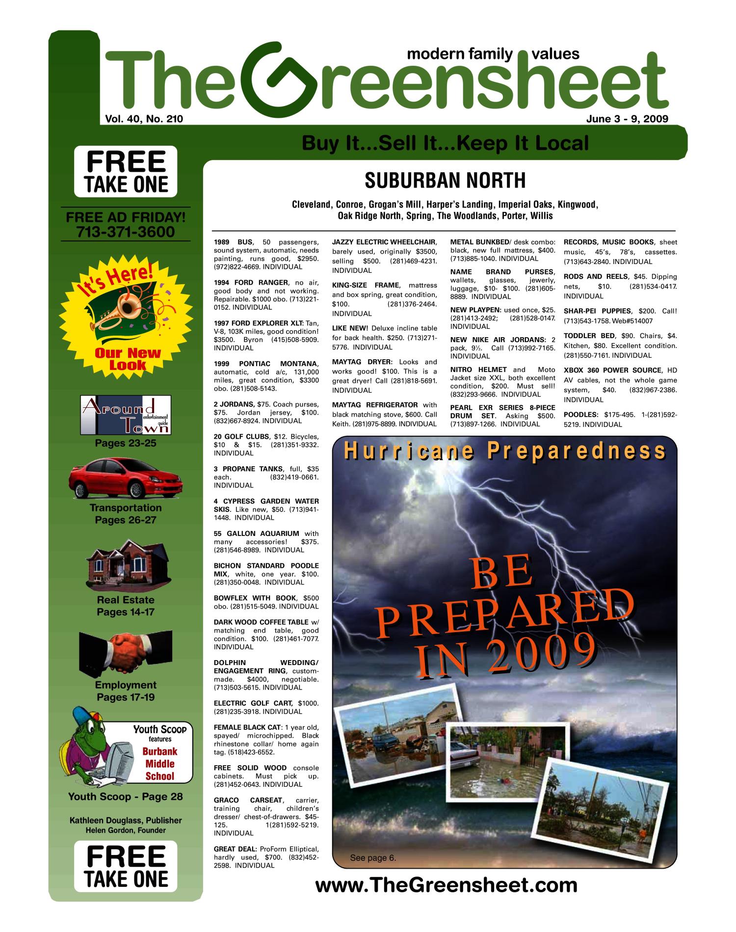 The Greensheet (Houston, Tex.), Vol. 40, No. 210, Ed. 1 Wednesday, June 3, 2009
                                                
                                                    [Sequence #]: 1 of 28
                                                