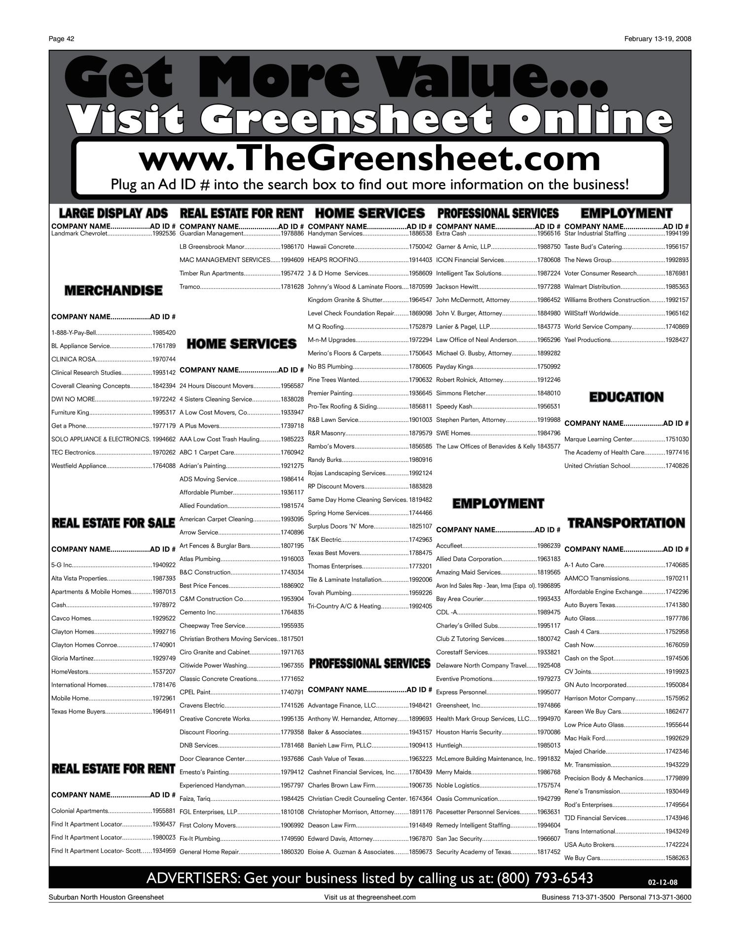 Greensheet (Houston, Tex.), Vol. 39, No. 18, Ed. 1 Wednesday, February 13, 2008
                                                
                                                    [Sequence #]: 42 of 44
                                                