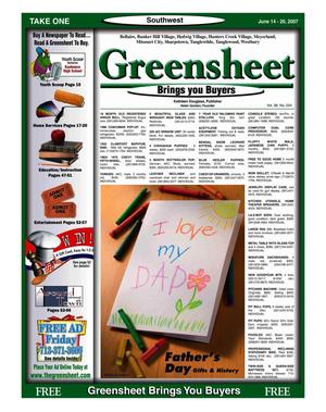 Primary view of object titled 'Greensheet (Houston, Tex.), Vol. 38, No. 224, Ed. 1 Thursday, June 14, 2007'.