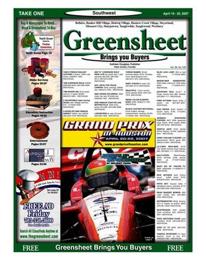 Greensheet (Houston, Tex.), Vol. 38, No. 128, Ed. 1 Thursday, April 19, 2007