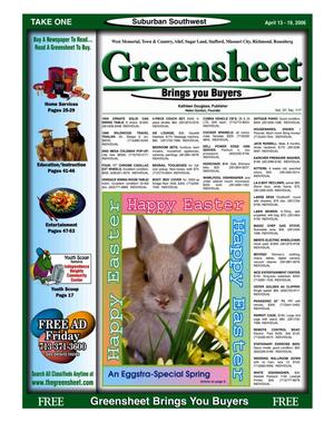 Primary view of object titled 'Greensheet (Houston, Tex.), Vol. 37, No. 117, Ed. 1 Thursday, April 13, 2006'.