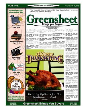 Greensheet (Houston, Tex.), Vol. 36, No. 489, Ed. 1 Thursday, November 17, 2005