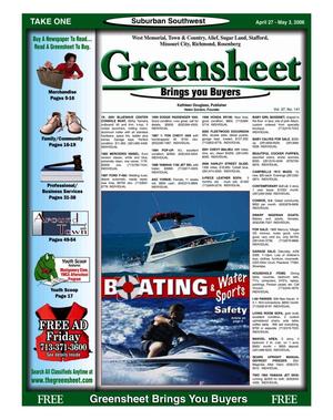 Primary view of object titled 'Greensheet (Houston, Tex.), Vol. 37, No. 141, Ed. 1 Thursday, April 27, 2006'.