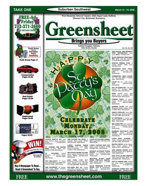 Greensheet (Houston, Tex.), Vol. 39, No. 69, Ed. 1 Thursday, March 13, 2008