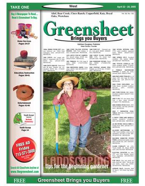 Greensheet (Houston, Tex.), Vol. 36, No. 130, Ed. 1 Friday, April 22, 2005
