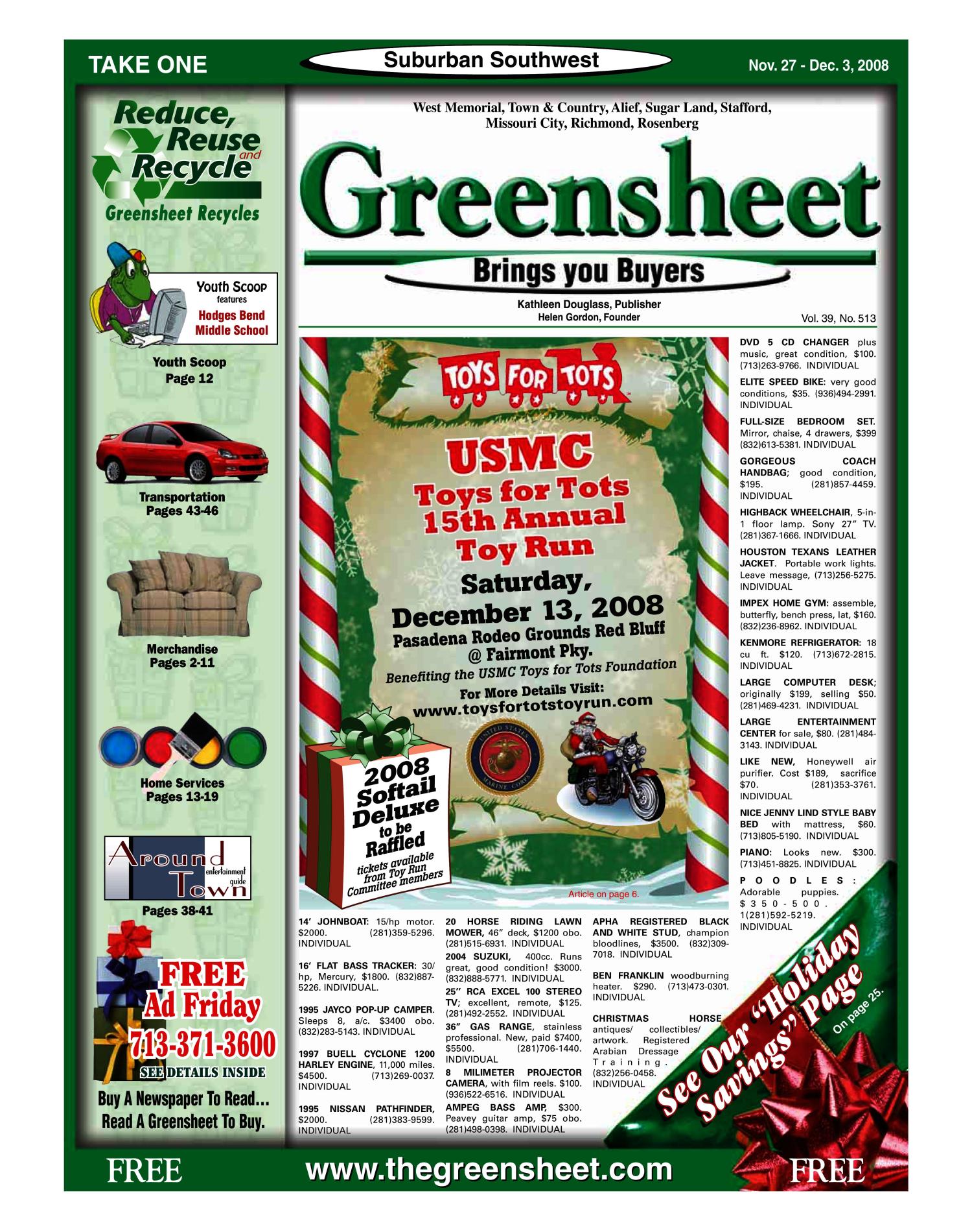 Greensheet (Houston, Tex.), Vol. 39, No. 513, Ed. 1 Thursday, November 27, 2008
                                                
                                                    [Sequence #]: 1 of 48
                                                