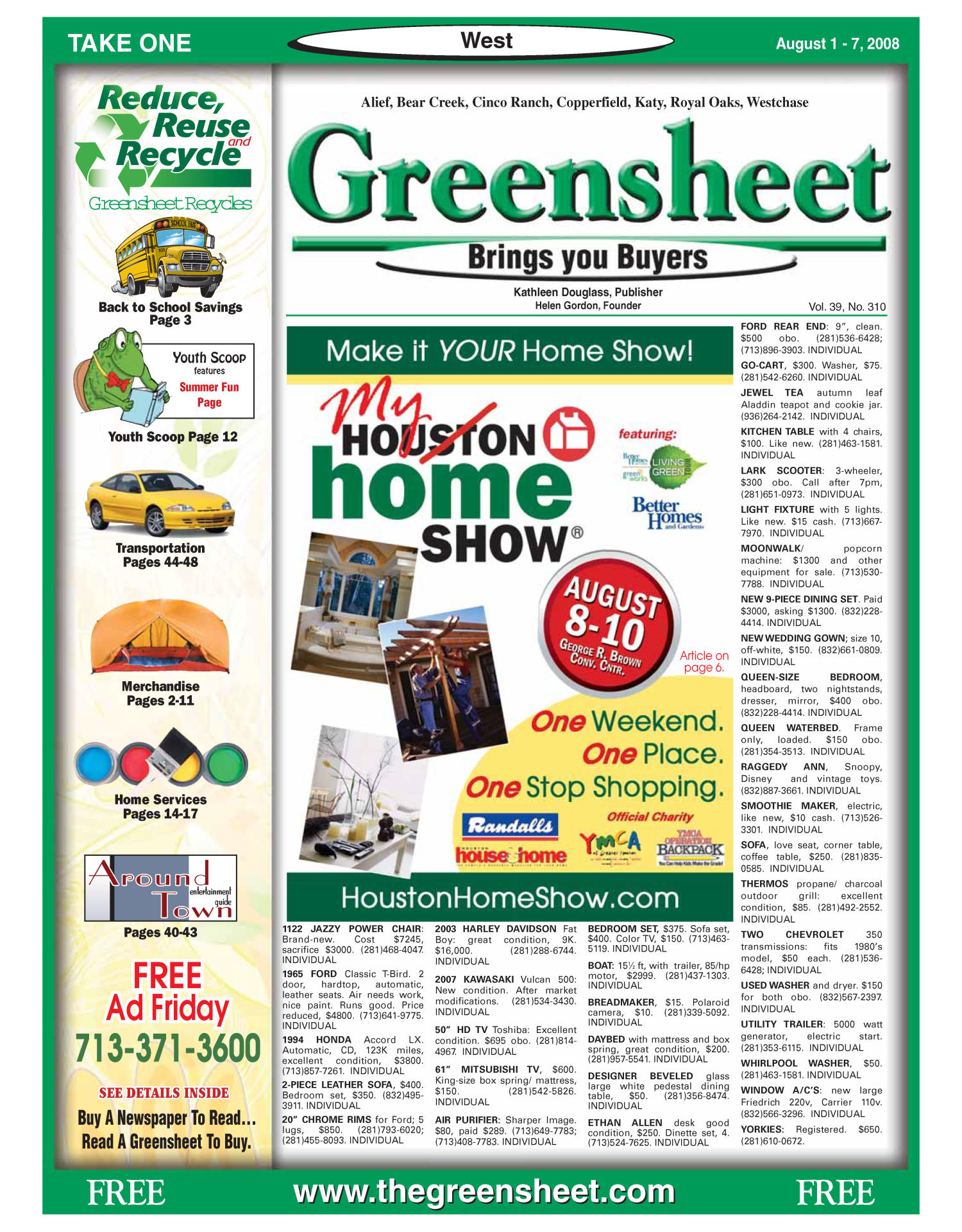 Greensheet (Houston, Tex.), Vol. 39, No. 310, Ed. 1 Friday, August 1, 2008
                                                
                                                    [Sequence #]: 1 of 48
                                                