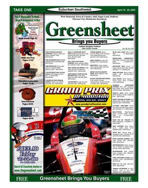 Primary view of object titled 'Greensheet (Houston, Tex.), Vol. 38, No. 129, Ed. 1 Thursday, April 19, 2007'.