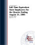 Primary view of A Quarterly Report on Full-Time Equivalent State Employees For the Report Quarter Ending August 31, 2001