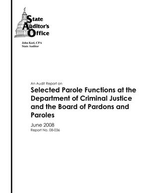 Primary view of object titled 'An Audit Report on Selected Parole Functions at the Department of Criminal Justice and the Board of Pardons and Paroles'.