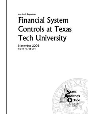 An Audit Report on Financial System Controls at Texas Tech University