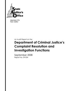 An Audit Report on the Department of Criminal Justice's Complaint Resolution and Investigation Functions