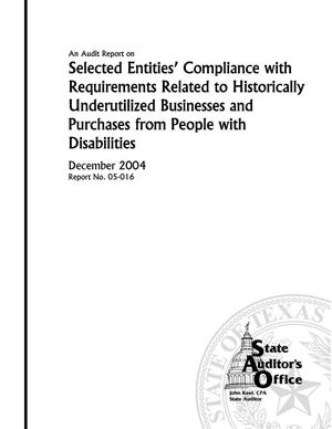 An Audit Report on Selected Entities' Compliance with Requirements Relating to Historically Underutilized Businesses and Purchases From People With Disabilities